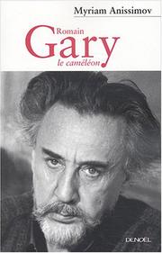 Cover of: Romain Gary, le caméléon by Myriam Anissimov