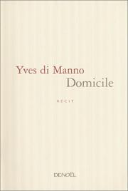 Cover of: Domicile by Yves Di Manno