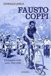 Cover of: Fausto Coppi : L'échappée belle, Italie 1945-1960