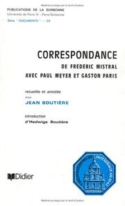 Cover of: Correspondance de Frédéric Mistral avec Paul Meyer et Gaston Paris by Frédéric Mistral