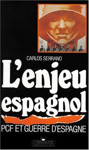 Cover of: L' enjeu espagnol: PCF et guerre d'Espagne