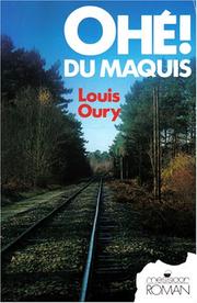 Cover of: Ohé! du maquis: roman