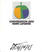 Cover of: Conversation avec Henri Lefebvre