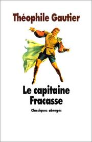 Cover of: Le capitaine Fracasse by Théophile Gautier, Jacques Le Marinel