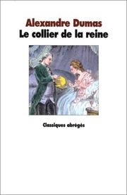 Cover of: Le collier de la reine by Alexandre Dumas, Gérard Soncarrieu