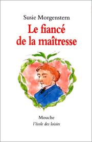 Cover of: Le Fiancé de la maîtresse