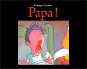 Cover of: Papa! by Philippe Corentin