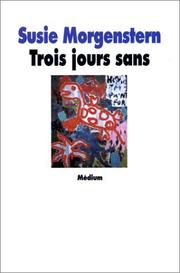Cover of: Trois jours sans