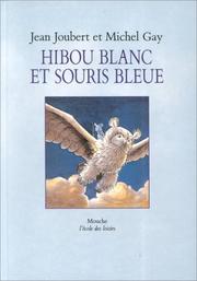 Cover of: Hibou blanc et souris bleue