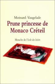 Cover of: Prune princesse de Monaco Créteil