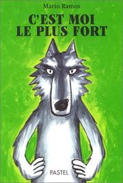 Cover of: C'Est Moi le Plus Fort