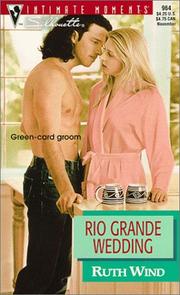 Cover of: Rio Grande Wedding (Men Of The Land) by Ruth Wind