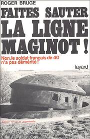 Cover of: Histoire de la ligne Maginot by Roger Bruge