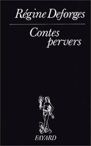 Cover of: Contes pervers by Régine Deforges