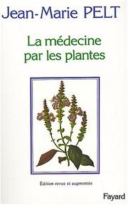 Cover of: La médecine par les plantes