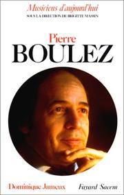 Cover of: Pierre Boulez by Dominique Jameux