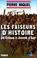 Cover of: Les faiseurs d'histoire