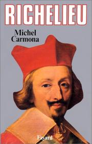 Cover of: Richelieu: l'ambition et le pouvoir