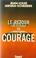 Cover of: Le retour du courage