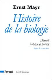 Cover of: Histoire de la biologie. Diversité, évolution et hérédité