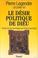 Cover of: Le désir politique de Dieu