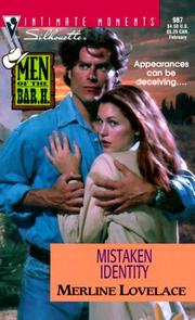 Cover of: Mistaken Identity (Men of the Bar H) by Merline Lovelace