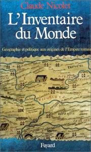 Cover of: L' inventaire du monde: géographie et politique aux origines de l'Empire romain