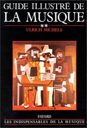 Cover of: Guide illustré de la musique, tome 2 by Ulrich Michels