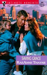 Cover of: Saving Grace (Silhouette Intimate Moments, 995) (Intimate Moments, 995) by RaeAnne Thayne