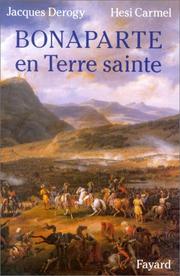 Cover of: Bonaparte en Terre sainte by Jacques Derogy