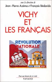 Cover of: Le régime de Vichy et les Français by sous la direction de Jean-Pierre Azéma et François Bédarida ; avec la collaboration de Denis Peschanski et Henry Rousso ; avant-propos d'Hubert Curien.