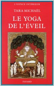 Cover of: Le yoga de l'éveil dans la tradition hindoue