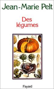 Cover of: Des légumes by Jean-Marie Pelt