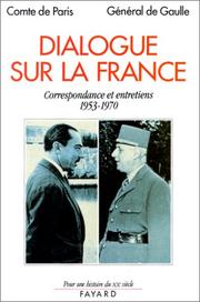 Cover of: Dialogue sur la France: correspondance et entretiens, 1953-1970