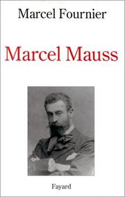 Cover of: Marcel Mauss by Fournier, Marcel