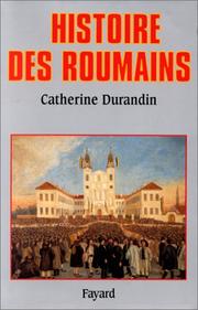 Cover of: Histoire des roumains