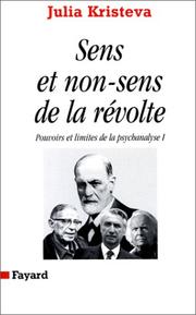 Cover of: Sens et non-sens de la révolte: discours direct