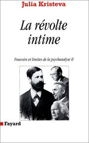 Cover of: La révolte intime by Julia Kristeva