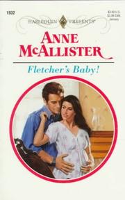 Cover of: Fletcher's baby! by Anne McAllister