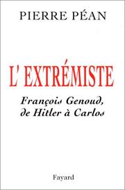 Cover of: L' extrémiste: François Genoud, de Hitler à Carlos