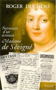 Cover of: Naissances d'un écrivain: madame de Sévigné