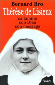 Cover of: Thérèse de Lisieux: sa famille, son Dieu, son message