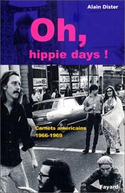 Cover of: Oh, hippie days: carnets américains, 1966-1969