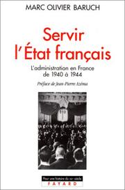 Cover of: Servir l'Etat français by Marc Olivier Baruch