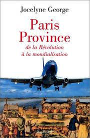 Cover of: Paris province: de la Révolution à la mondialisation