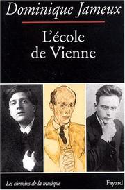 Cover of: L' école de Vienne by Dominique Jameux
