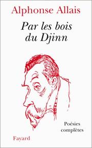 Cover of: Par les bois du Djinn: poésies complètes