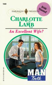 Cover of: Excellent Wife? (Man Talk) (Harlequin Presents, No 1949)