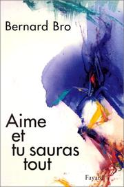 Cover of: Aime et tu sauras tout