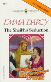 Cover of: The Sheikh's Seduction (Simply Sensational/Presents Extravaganza 25 years) by Emma Darcy